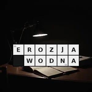 Hasło krzyżówkowe proces erozyjnego niszczenia powierzchni terenu przez wodę - erozja wodna – rozwiązanie, synonimy, podpowiedzi i definicje krzyżówkowe